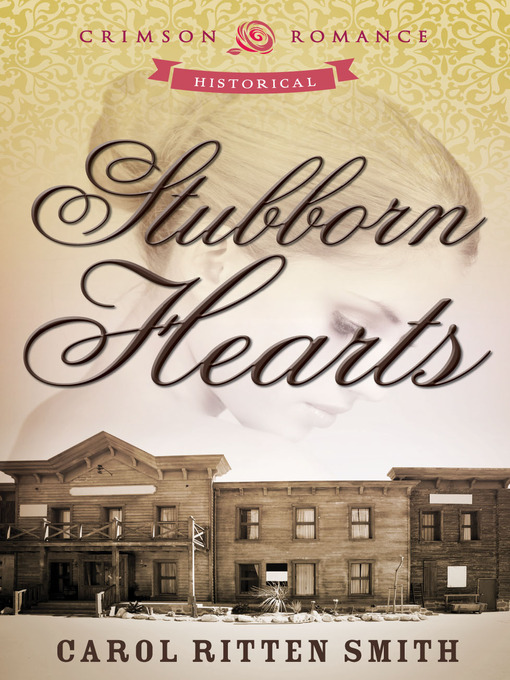 Title details for Stubborn Hearts by Carol Ritten Smith - Available